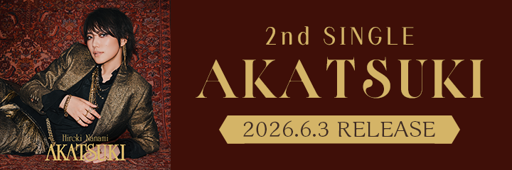 2nd SINGLE「AKATSUKI」2026.6.3 RELEASE